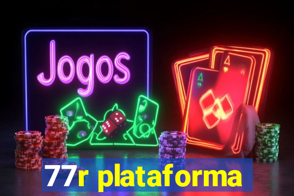 77r plataforma